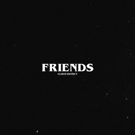 FRIENDS | Boomplay Music