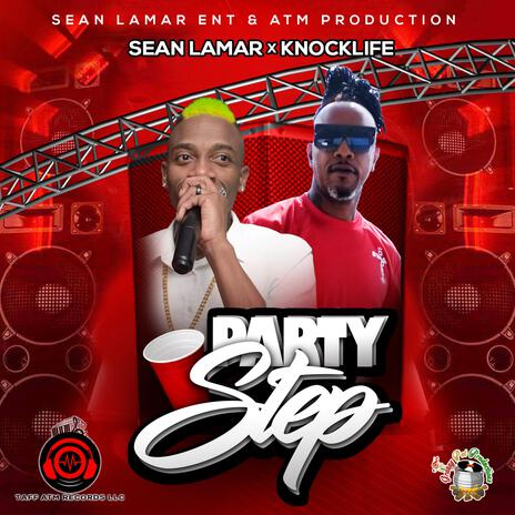 PARTY STEP ft. KNOCKLIFE | Boomplay Music