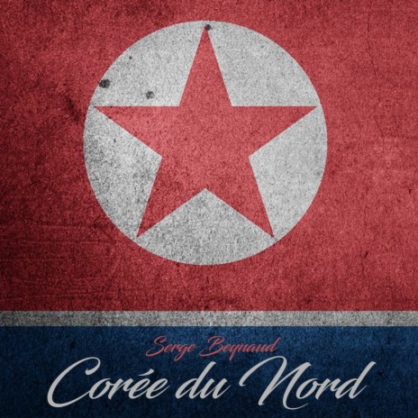 Corée du Nord | Boomplay Music