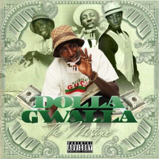 DollaGwala The BAD GUY Mixtape