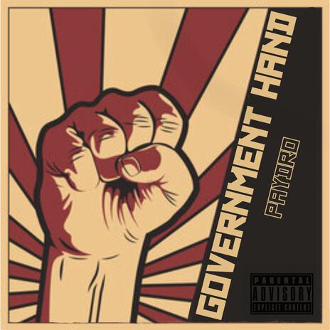 Government Hand | Boomplay Music