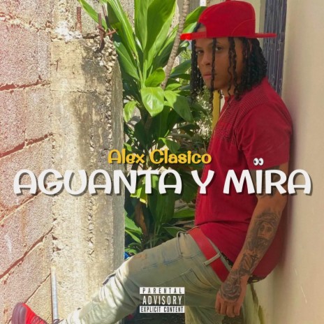 Aguanta y Mira | Boomplay Music