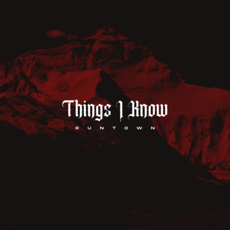 Things I Know | Boomplay Music
