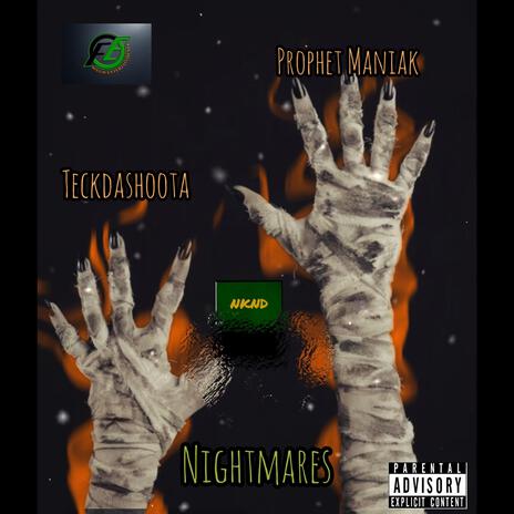 Nightmares ft. Prophet maniak | Boomplay Music