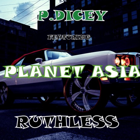 Ruthless (feat. Planet Asia)