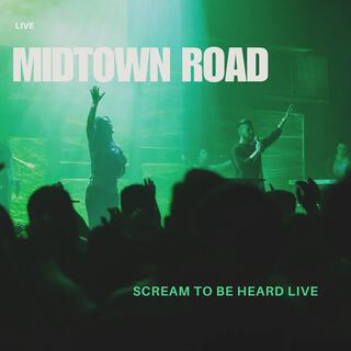 Scream to be heard live