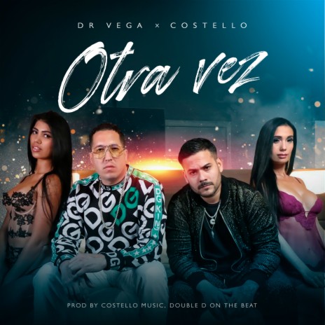 Otra Vez ft. Costello | Boomplay Music