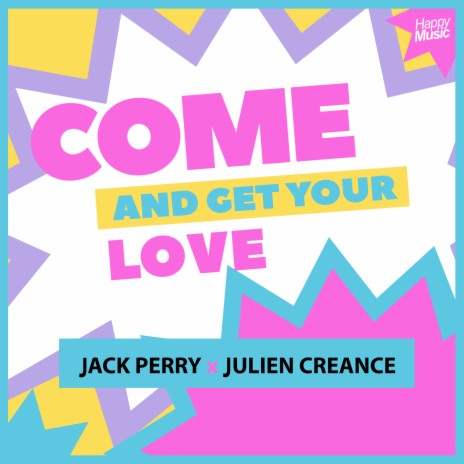 Come and Get Your Love ft. Julien Creance