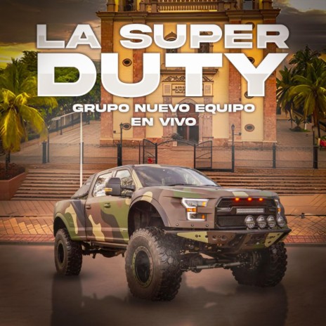 La Super Duty | Boomplay Music