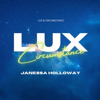 Lux & Circumstance