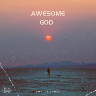 Awesome God