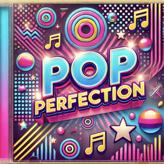 Pop Perfection