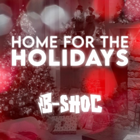 Home For The Holidays | Boomplay Music