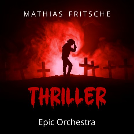 Thriller (Epic Orchestra) | Boomplay Music