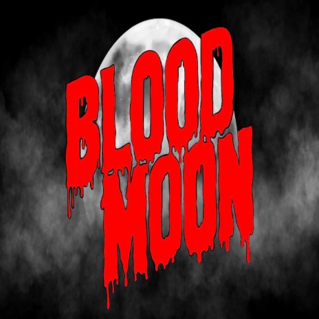 Blood Moon | Boomplay Music