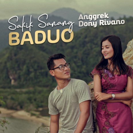 Sakik Sanang Baduo ft. Dony Rivano | Boomplay Music