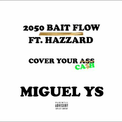 2050 Bait Flow ft. Big Hazzard | Boomplay Music