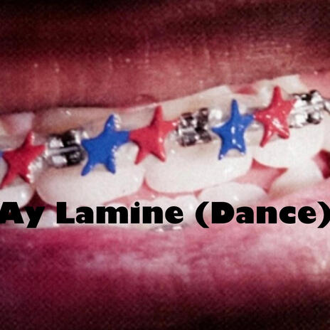 Ay Lamine (Dance) | Boomplay Music