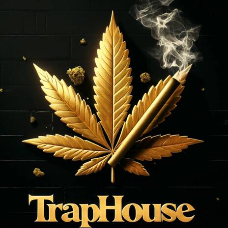 TrapHouse | Boomplay Music