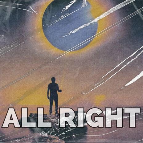 all right | Boomplay Music