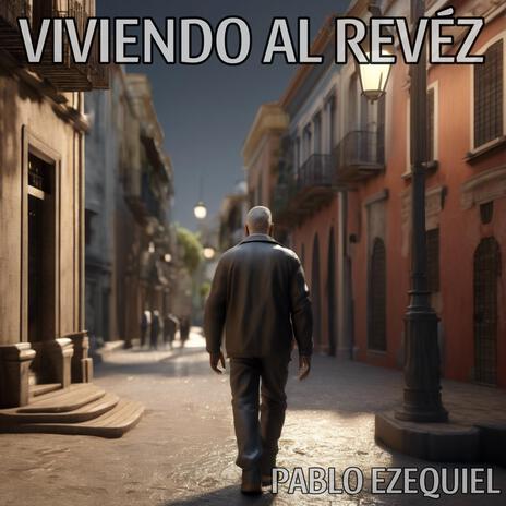 Viviendo Al Revéz | Boomplay Music