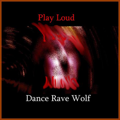 Dance Rave Wolf