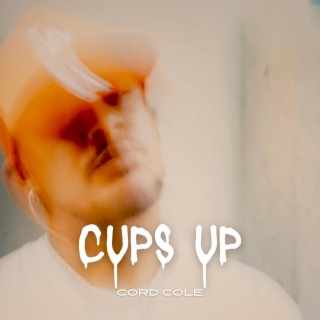 Cups Up lyrics | Boomplay Music