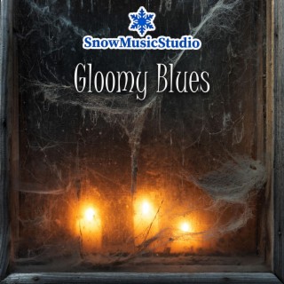 Gloomy Blues