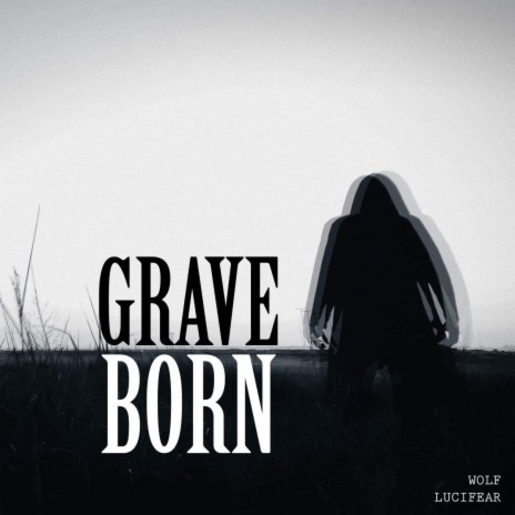 The Graveborn | Boomplay Music