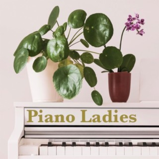 Piano Ladies: Nature and Cityscapes