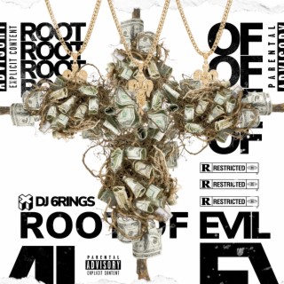 Root of Evil