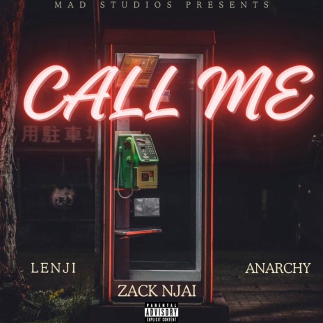 Call Me ft. Lenji & ANARCHY | Boomplay Music