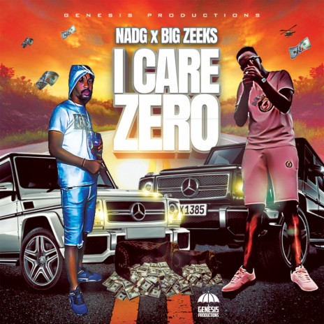 I Care Zero ft. Big Zeeks | Boomplay Music