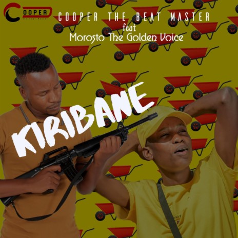 Kiribane ft. Morosto The Golden Voice | Boomplay Music