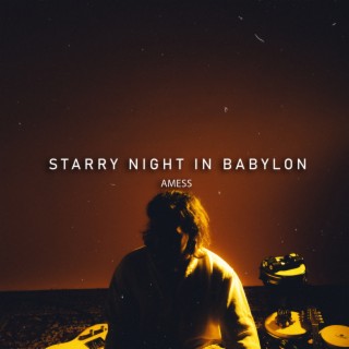 Starry night in Babylon