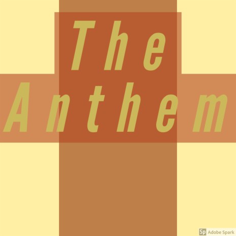 The Anthem | Boomplay Music