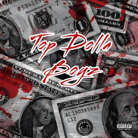 Top Dolla Boyz ft. Jae Cashout & The Boog Show | Boomplay Music