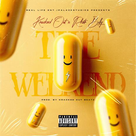 The Weekend ft. Le Rkstr | Boomplay Music