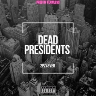 Dead Presidents