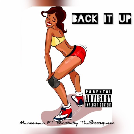 Back it up ft. Maineemain | Boomplay Music