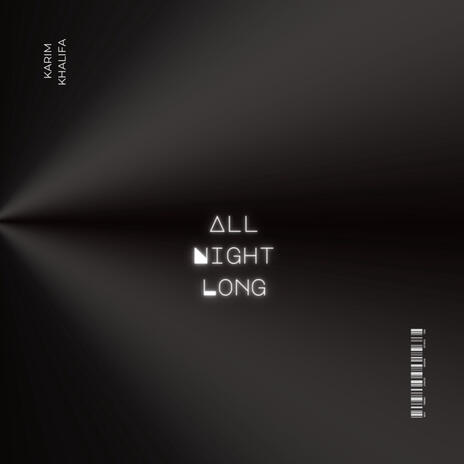 All Night Long | Boomplay Music