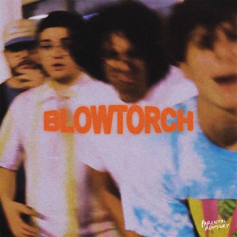 BLOWTORCH | Boomplay Music