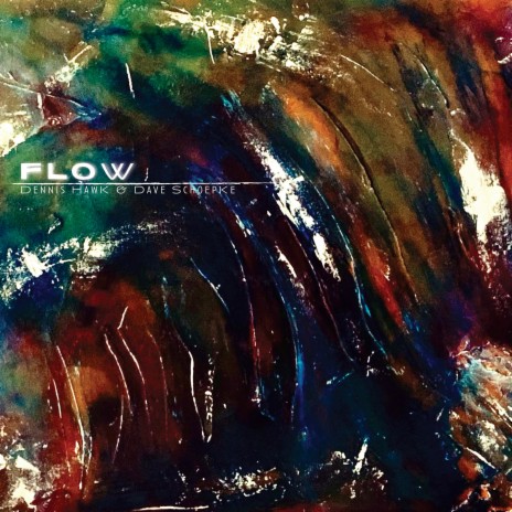 Flow ft. Dave Schoepke | Boomplay Music
