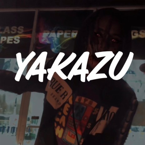 YAKAZU | Boomplay Music