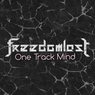 One track mind