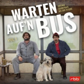 Warten auf'n Bus, Vol. 1 (Original Series Soundtrack)