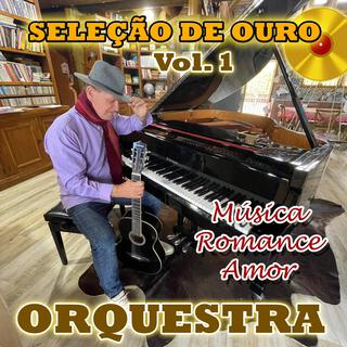 Seleção de Ouro - Volume 1 (Instrumental Music)