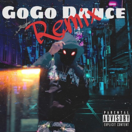 GoGo Dance (Remix) | Boomplay Music