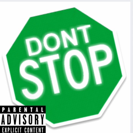 Don't Stop | Boomplay Music