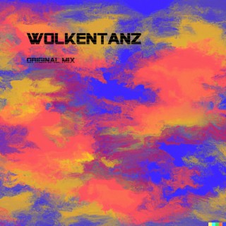 WOLKENTANZ ORIGINAL MIX